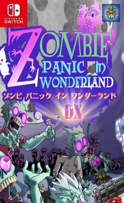 Zombie Panic in Wonderland DX Nintendo Switch