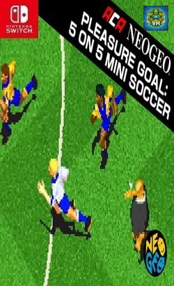 ACA NEOGEO PLEASURE GOAL: 5 ON 5 MINI SOCCER Nintendo Switch