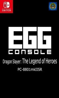 EGGCONSOLE Dragon Slayer: The Legend of Heroes PC-8801mkIISR Nintendo Switch