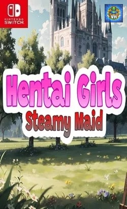 Hentai Girls: Steamy Maid Nintendo Switch