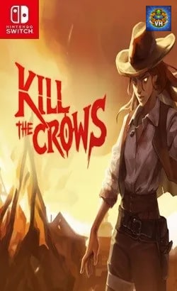 Kill The Crows Nintendo Switch