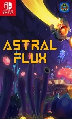 Astral Flux Nintendo Switch