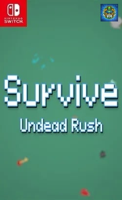 Survive Undead Rush Nintendo Switch