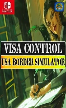 Visa Control: USA Border Simulator Nintendo Switch