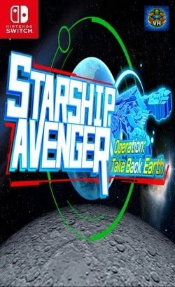 STARSHIP AVENGER Operation Take Back Earth Nintendo Switch