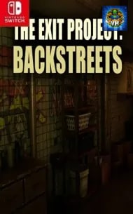 The Exit Project: Backstreets Nintendo Switch