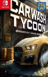 Car Wash Tycoon Business Simulator Nintendo Switch