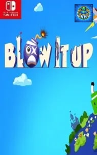 Blow it up Nintendo Switch