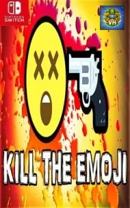 Kill The Emoji Nintendo Switch