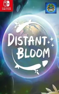 Poster Distant Bloom Việt hóa Nintendo Switch