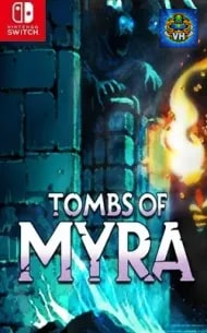 Tombs of Myra Nintendo Switch