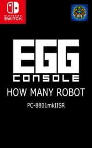 EGGCONSOLE HOW MANY ROBOT PC-8801mkIISR Nintendo Switch