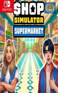 Shop Simulator: Supermarket Nintendo Switch