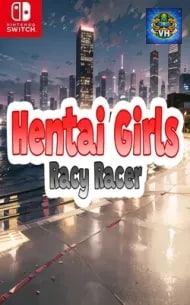 Hentai Girls: Racy Racer Nintendo Switch