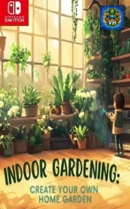 Indoor Gardening Create your own Home Garden Nintendo Switch