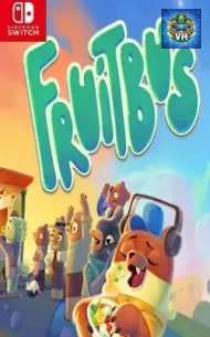 Fruitbus Việt hóa Nintendo Switch