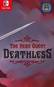 Deathless. The Hero Quest Nintendo Switch