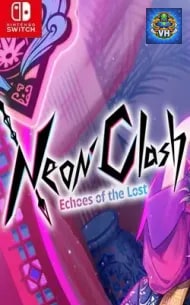 Neon Clash -Echoes of the Lost- Nintendo Switch