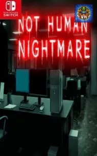 Not Human Nightmare Nintendo Switch
