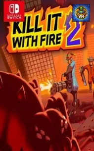 Kill It With Fire 2 Nintendo Switch