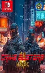 Crime Busters Ii: Havoc Nintendo Switch