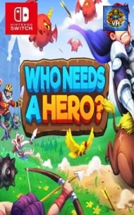 Poster Who Needs A Hero? Nintendo Switch