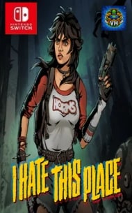 Poster I Hate This Place Nintendo Switch