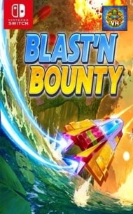 Blast’N Bounty Nintendo Switch