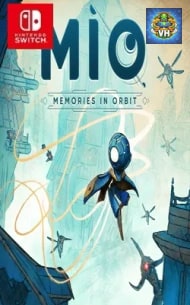 Mio: Memories In Orbit Việt hóa Nintendo Switch